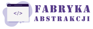 Fabryka Abstrakcji
